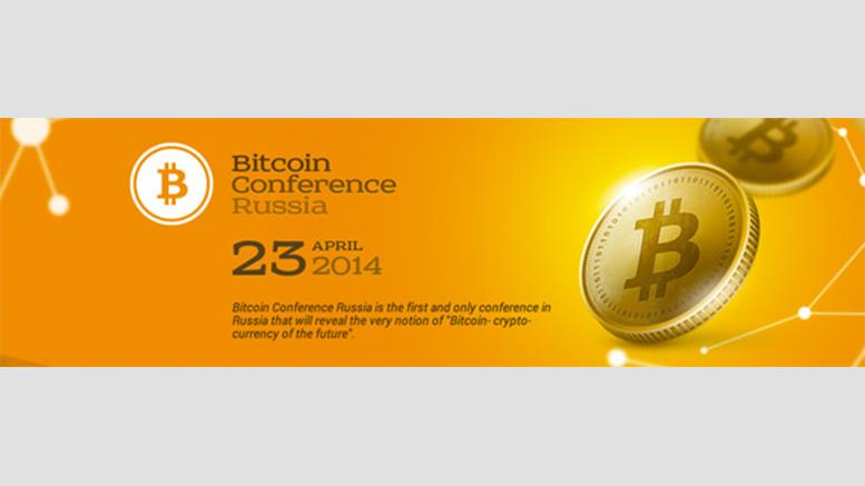 Bitcoin Conference Comes to Moscow, Russia