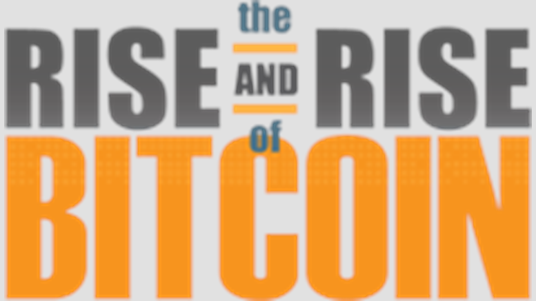 Bitcoin Documentary Film 'The Rise and Rise of Bitcoin' To Debut at Tribeca Film Festival