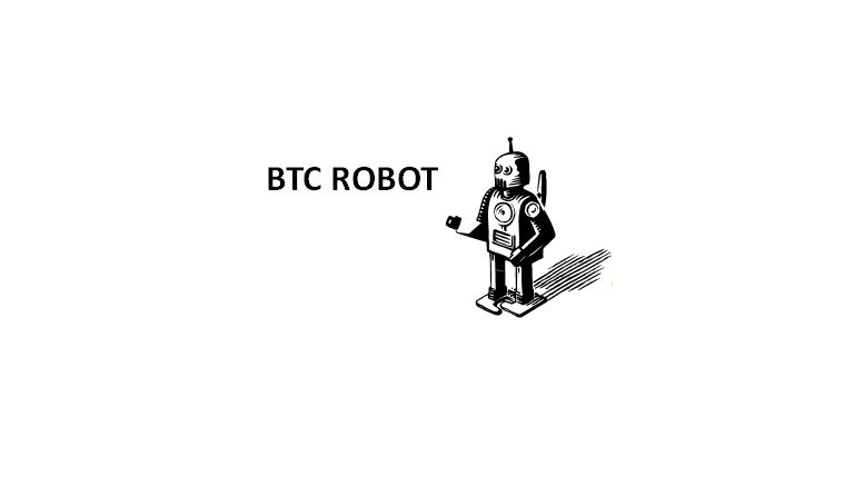 BTC Robot Just Released