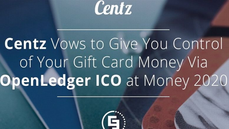 Centz Vows to Give You Control of Your Gift Card Money Via OpenLedger ICO at Money 2020