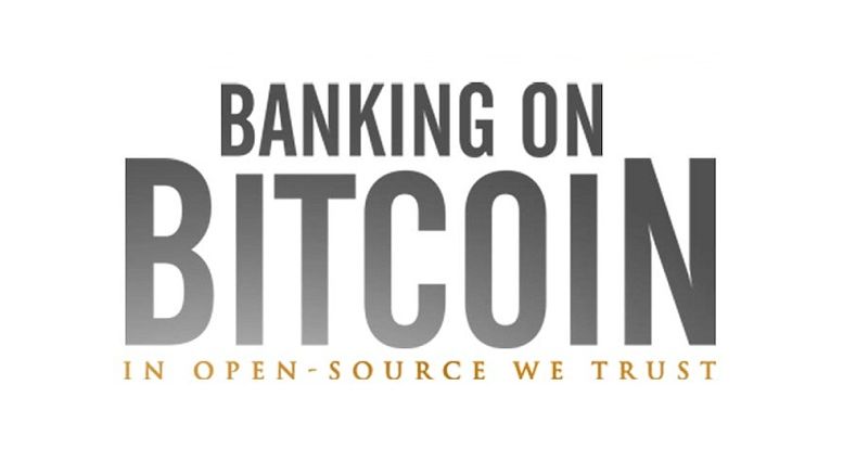 “Banking on Bitcoin” Film to Hit Theatres on January 6, 2017 Accompanied by VOD Release