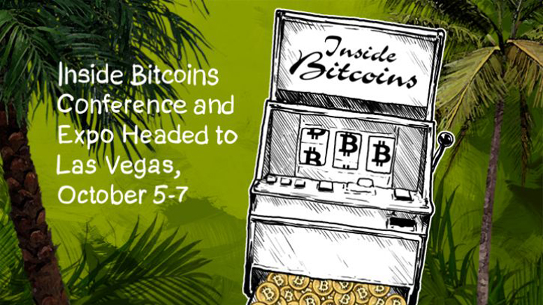 Inside Bitcoins Conference and Expo Headed to Las Vegas, October 5-7