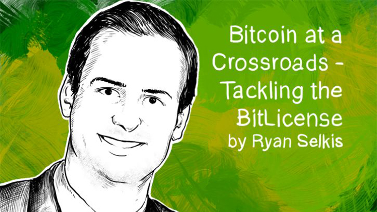 Bitcoin at a Crossroads - Tackling the BitLicense