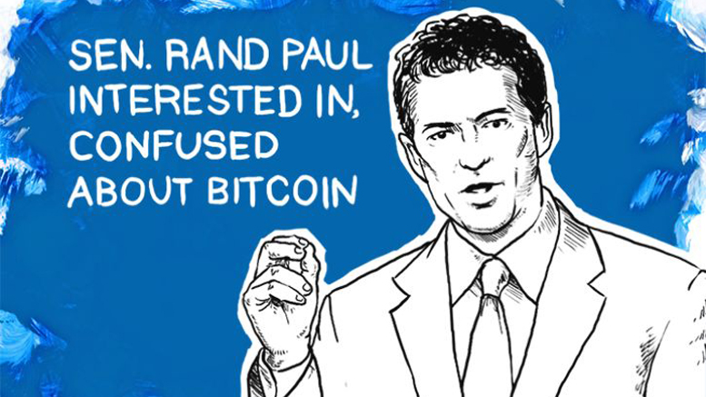 SEN. RAND PAUL INTERESTED IN, CONFUSED ABOUT BITCOIN