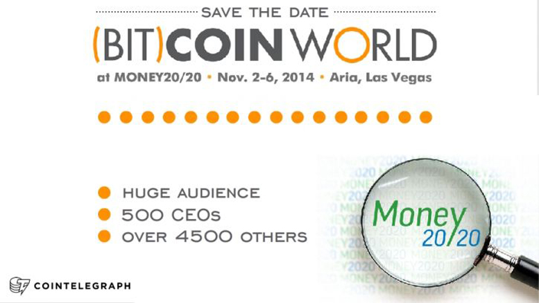 Save the date: (Bit)coinWorld At Money2020, 2-6 November 2014