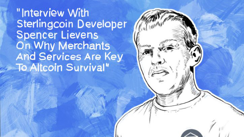 Interview With Sterlingcoin Developer Spencer Lievens: Why Merchants And Services Are Key To Altcoin Survival