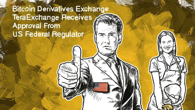 Bitcoin Derivatives Exchange TeraExchange Receives Approval From US Federal Regulator