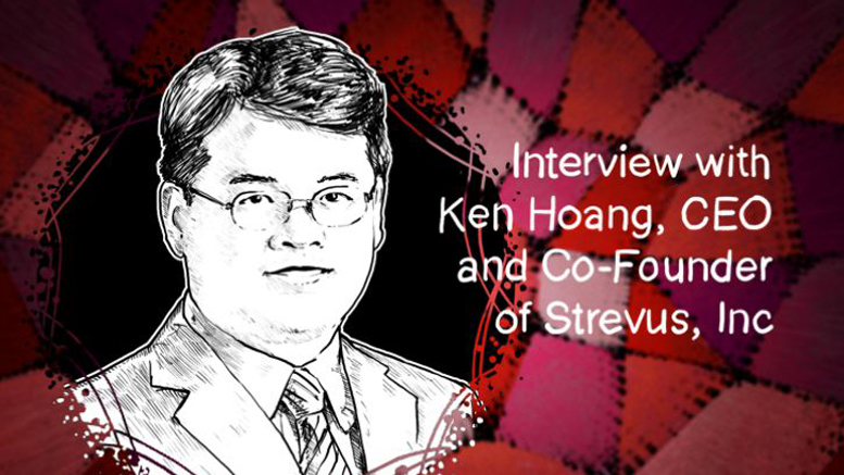 Strevus CEO, Ken Hoang: ‘To Ensure Trust in the System, Regulation is Needed’