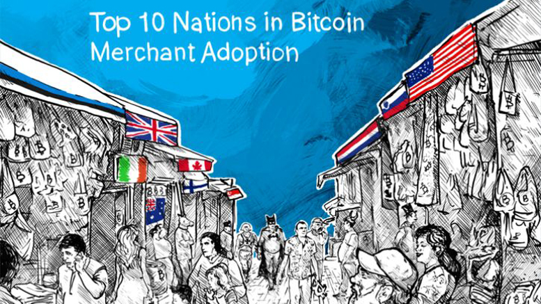 Top 10 Nations in Bitcoin Merchant Adoption