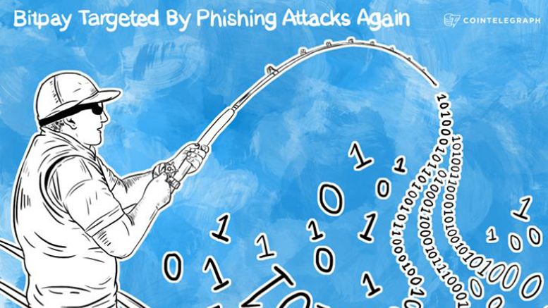 Bitpay Targeted By Phishing Attacks Again