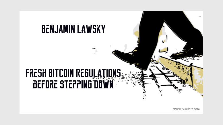 Benjamin Lawsky to Issue Fresh Bitcoin Regulations before Stepping Down