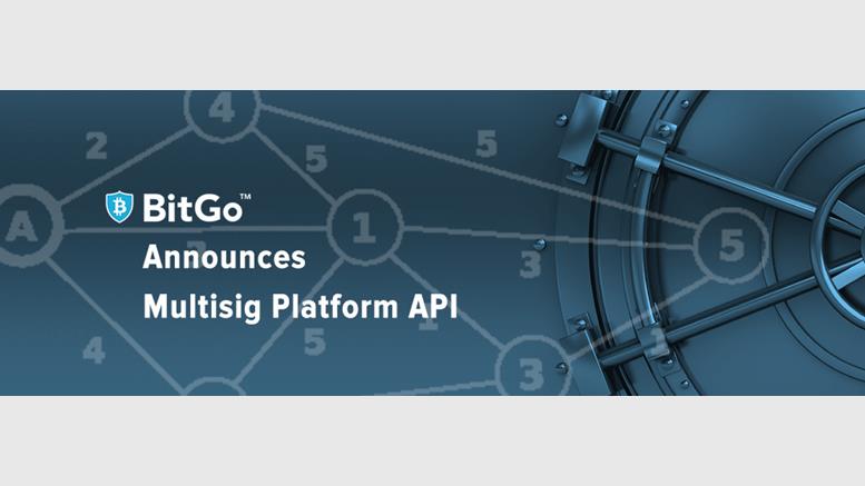 BitGo Launches Platform API Opening Its Bitcoin Security Infrastructure to the Masses