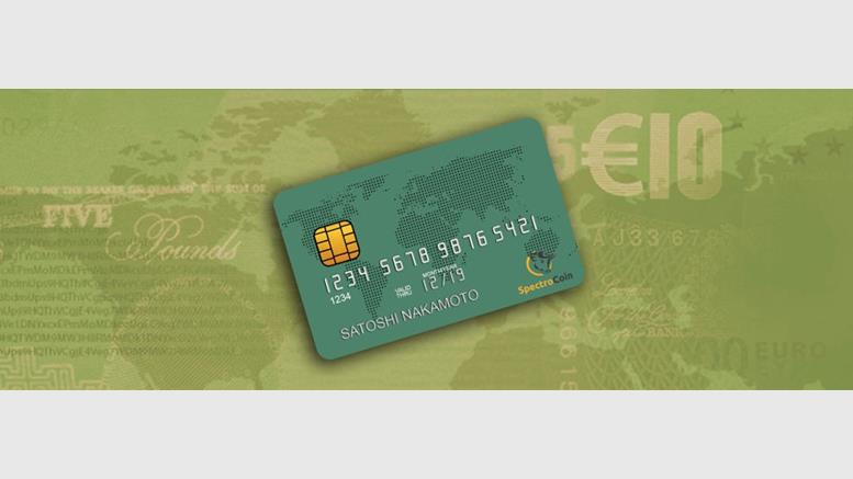 SpectroCoin Launches A Bitcoin Debit Card For Eastern Europe
