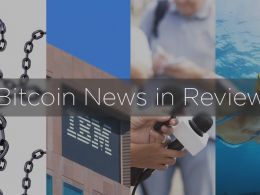 Bitcoin News in Review: Sidechains, IBM, BitLicense, and More