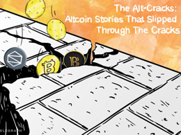 The Alt-Cracks: Altcoin Stories That Slipped Through The Cracks