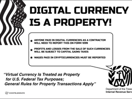 IRS will tax cryptocoins as property, not currency