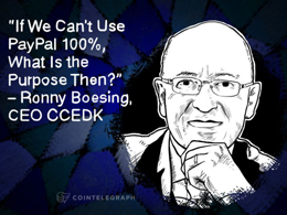 If We Can’t Use PayPal 100%, What Is the Purpose Then?” – Ronny Boesing, CEO CCEDK