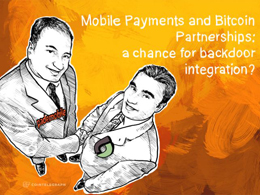 Mobile Payments and Bitcoin Partnerships: a chance for backdoor integration?