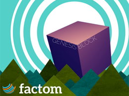 Factom Genesis Block is Born