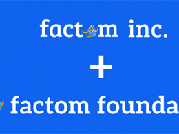 Factom Reveals Latest Updates