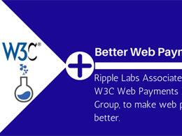 Ripple Labs Associates with W3C Web Payment Interest Group to Boost Web Payment Sector