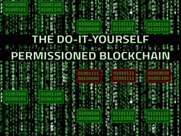 MultiChain: The DIY Permissioned Blockchain
