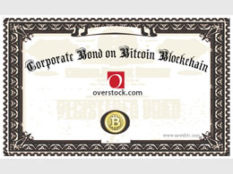 Overstock Announces First-ever Corporate Bond on Bitcoin Blockchain
