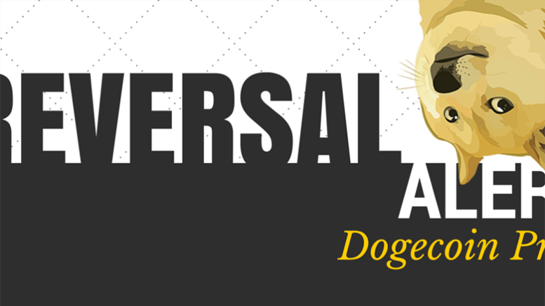 Dogecoin Price Technical Analysis for 17/03/2015 - Reversal Alert!
