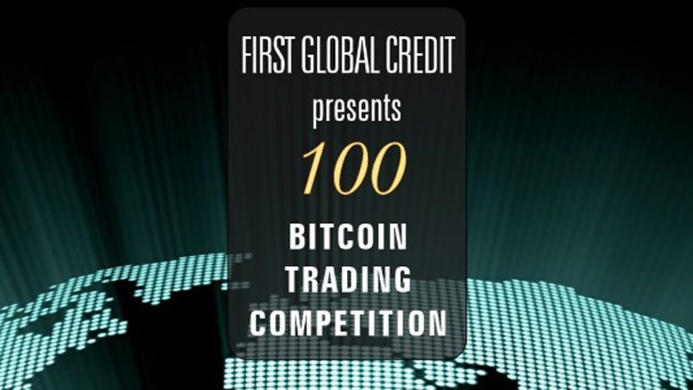 First Global Credit Anounces New Bitcoin Trading Competition
