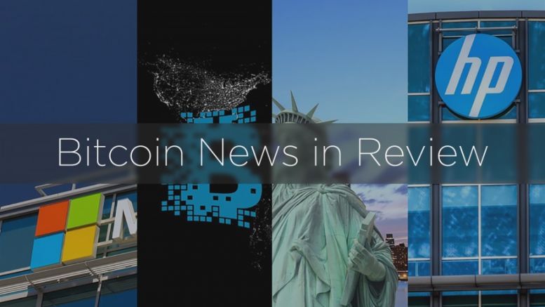 Bitcoin News in Review: Microsoft, Blockchain.info Bug, New York, and More