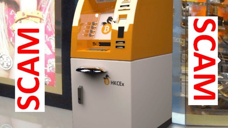 HKCEx, Hong Kong's Supposed New Bitcoin Exchange And Bitcoin ATM Network, Exposed As Scam