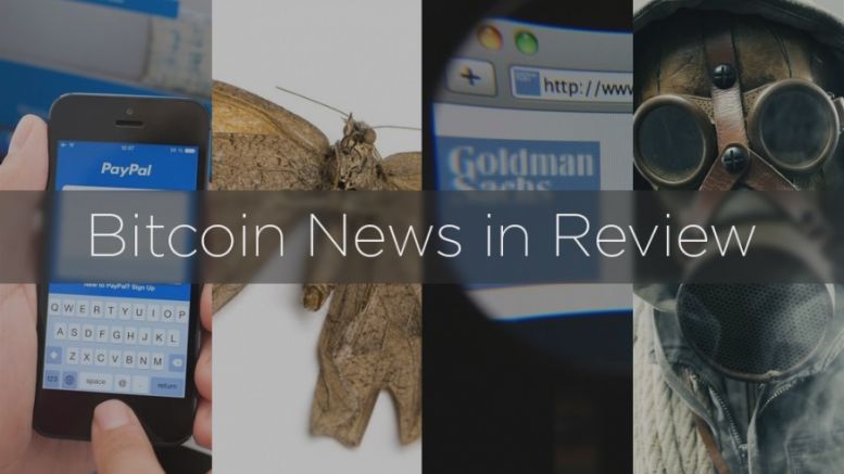 Bitcoin News in Review: PayPal, Butterfly Labs, Goldman Sachs, and More