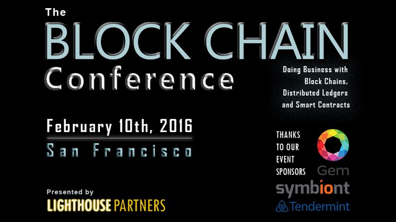 The Block Chain Conference Set to Accelerate Enterprise Adoption of Distributed Ledger Approaches and Technology