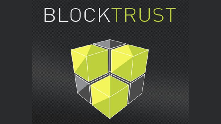 BlockTrust Launching a Blockchain Crowd-Funding Platform and Project Certification Service Utilizing Multi-Sig Bitcoin Escrow and ClearingHouse Notarization Services
