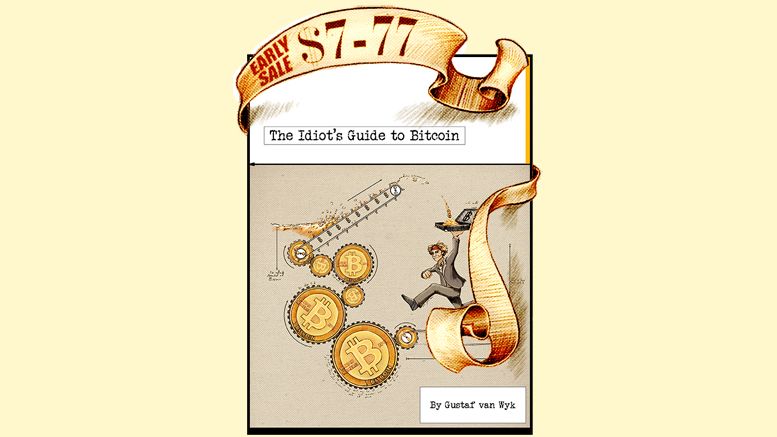 ‘The Idiot’s Guide to Bitcoin’ Book Released – Bitcoin Explained For Beginners