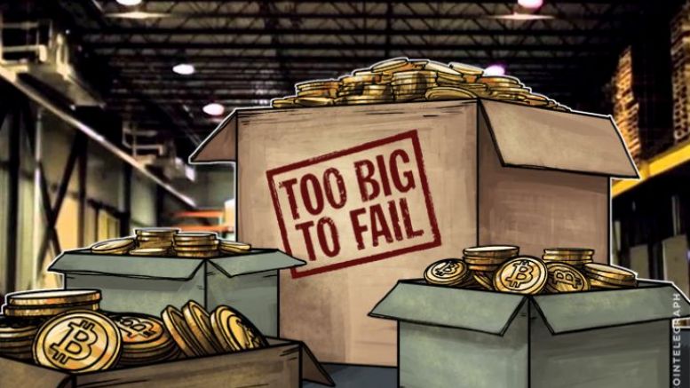 Too Big to Fail? Not in the Blockchain World