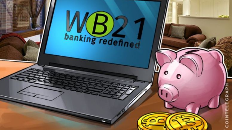 Digital Bank, Digital Money: WB21 Starts Accepting Bitcoin