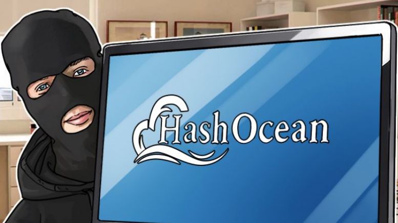 HashOcean Responds, Cites a Hack, Ready to Resume Usual Payout