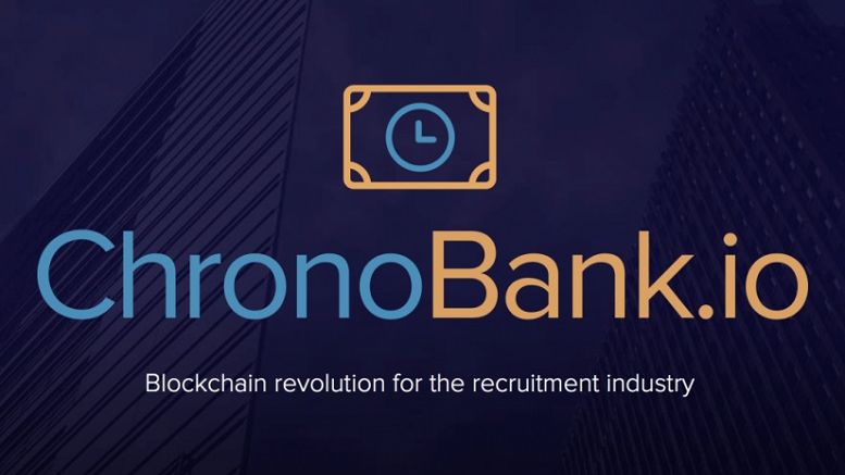 ChronoBank Time-Based Cryptocurrency Platform to Disrupt Recruitment Industry