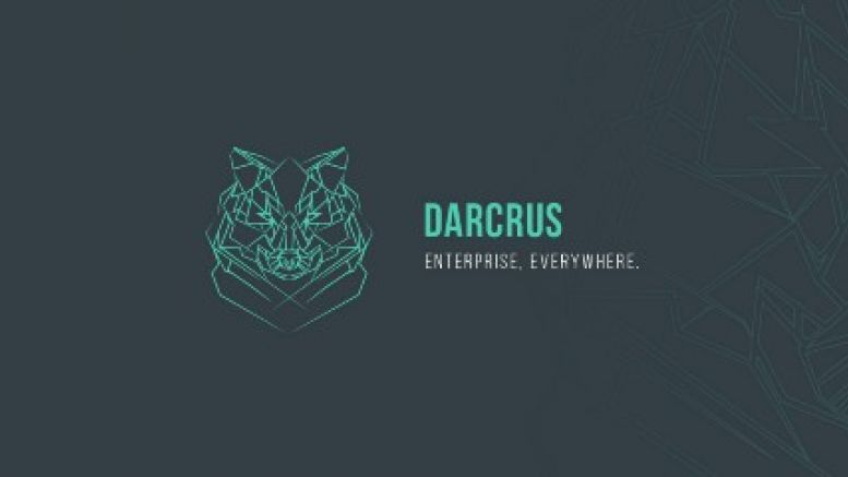 Darcrus: Enterprise, Everywhere
