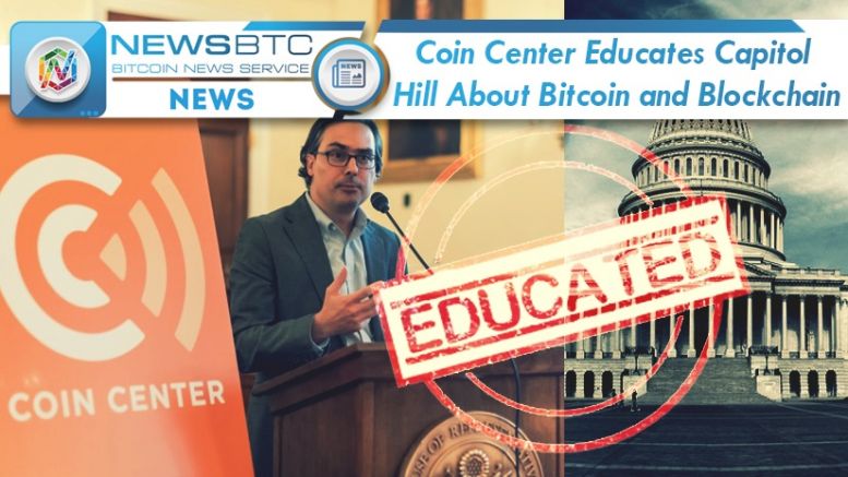 Coin Center Educates Capitol Hill about Bitcoin and Blockchain