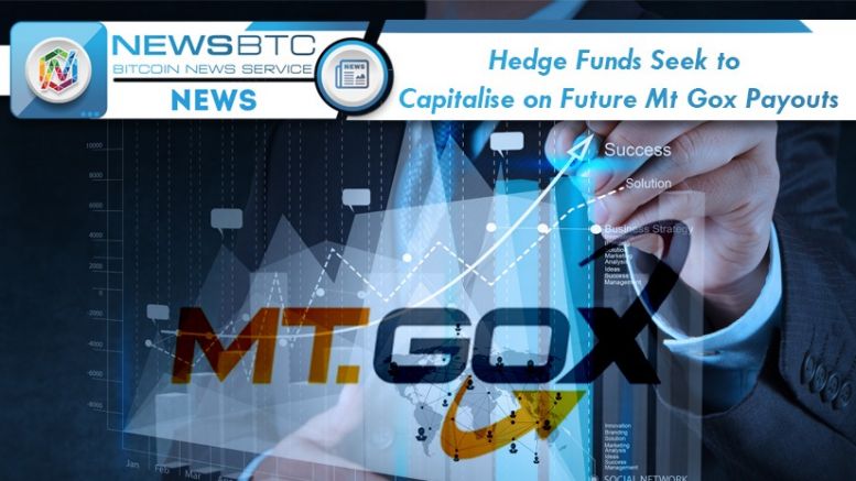 Hedge Funds Seek to Capitalize on Future Mt Gox Payouts
