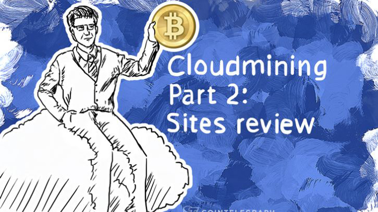 Cloudmining Part 2: Sites review