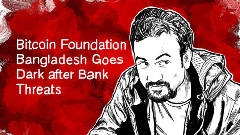 Bitcoin Foundation Bangladesh Goes Dark after Bank Threats