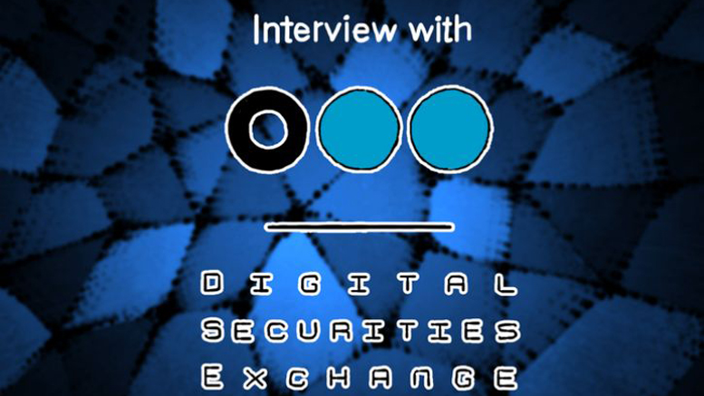 ‘Forcing Bitcoin into the Regulated Environment’: Interview with Digital Securities Exchange