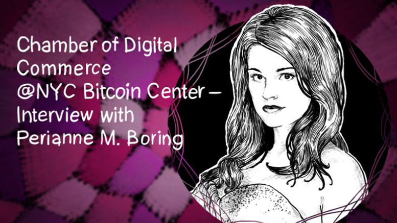 Chamber of Digital Commerce @NYC Bitcoin Center with Forbes Columnist, Perianne Boring