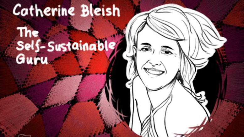 The Self-Sustainable Guru: An Interview With Catherine Bleish