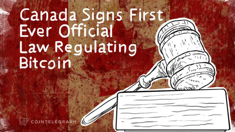 Canada Signs First Ever Official Law Regulating Bitcoin