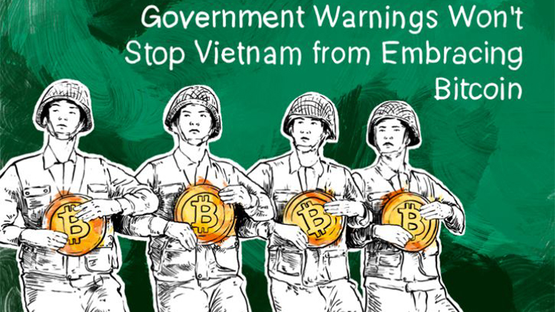 Government's warnings won't stop Vietnam from embracing Bitcoin