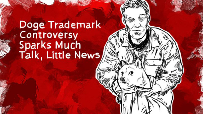 Doge Trademark Controversy Sparks Much Talk, Little News